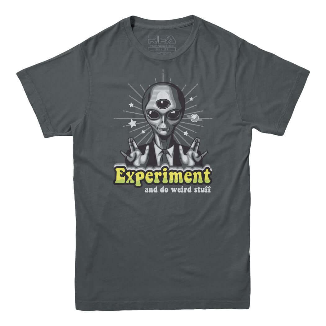 Expirement and Do Weird Stuff T-shirt - Rocket Factory Apparel