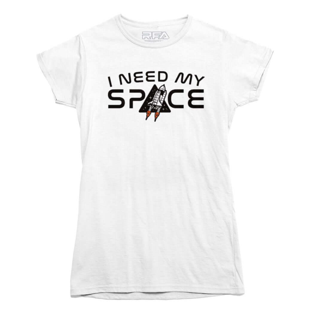 I Need My Space Shuttle T-shirt - Rocket Factory Apparel