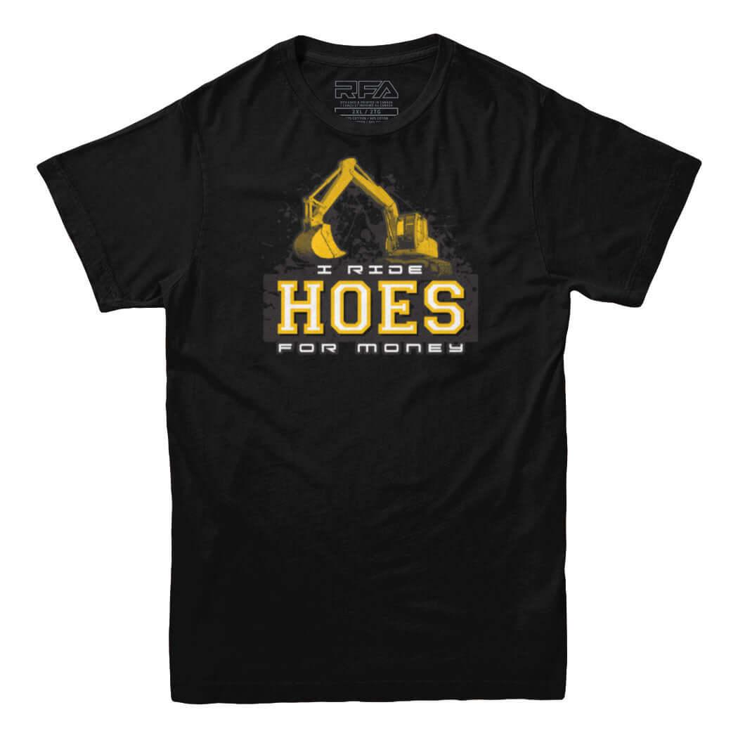 I Ride Hoes for Money T-shirt - Rocket Factory Apparel