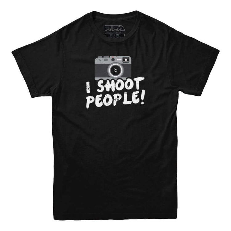 I Shoot People Photographer T-shirt - Rocket Factory Apparel