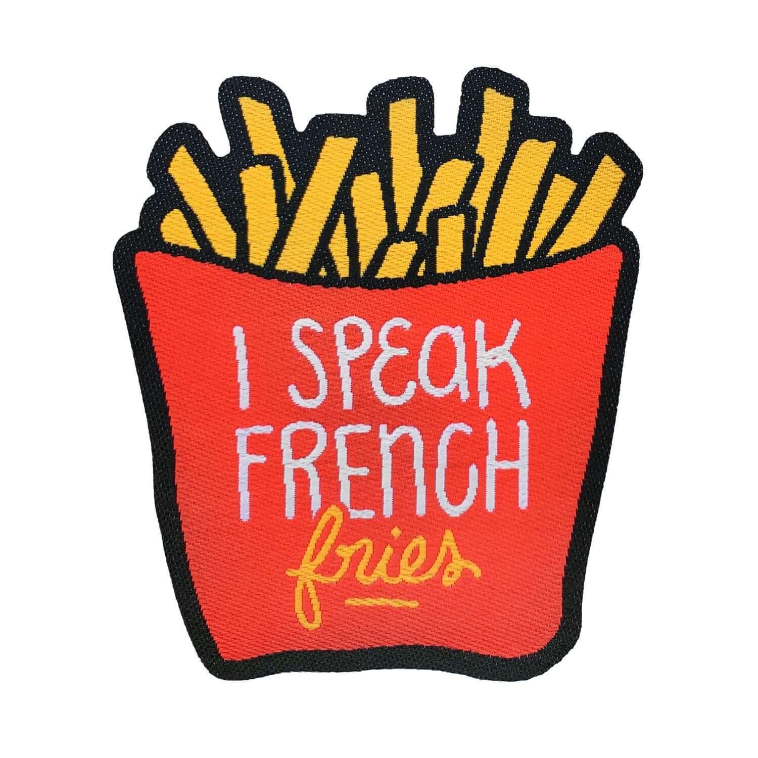 I Speak French Fries Iron On Patch - Rocket Factory Apparel