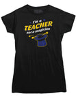 I'm A Teacher Not a Magician T-shirt - Rocket Factory Apparel