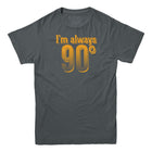 I'm Always Right Math T-Shirt - Rocket Factory Apparel