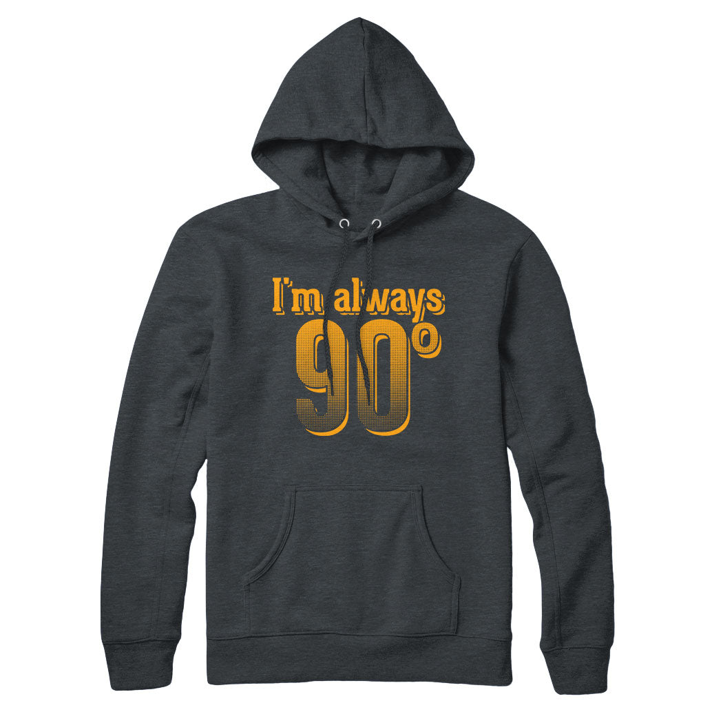 I&#39;m Always Right Math Hoodie Sweatshirt