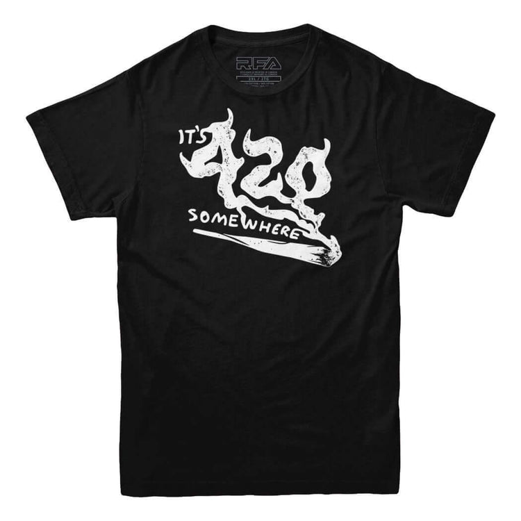 It's 420 Somewhere T-shirt - Rocket Factory Apparel