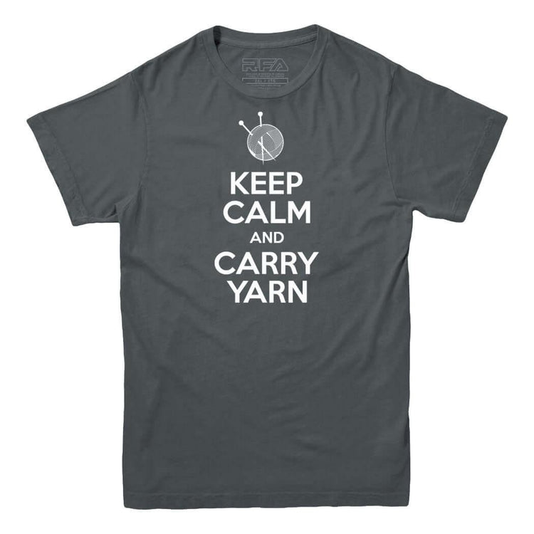Keep Calm and Carry Yarn T-shirt - Rocket Factory Apparel