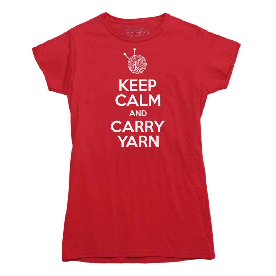 Keep Calm and Carry Yarn T-shirt - Rocket Factory Apparel