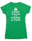 Keep Calm and Drink a Pint Irish T-shirt - Rocket Factory Apparel
