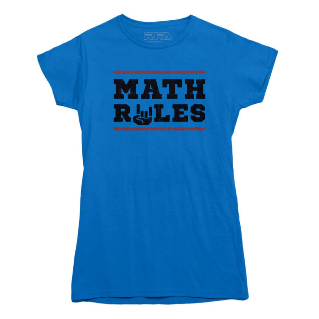Math Rules T-Shirt - Rocket Factory Apparel
