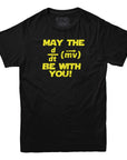 May the Force Be With You T-shirt - Rocket Factory Apparel
