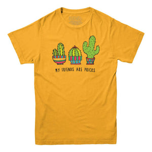 My Friends Are Pricks T-shirt - Rocket Factory Apparel