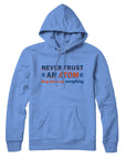 Never Trust an Atom Hoodie Sweatshirt