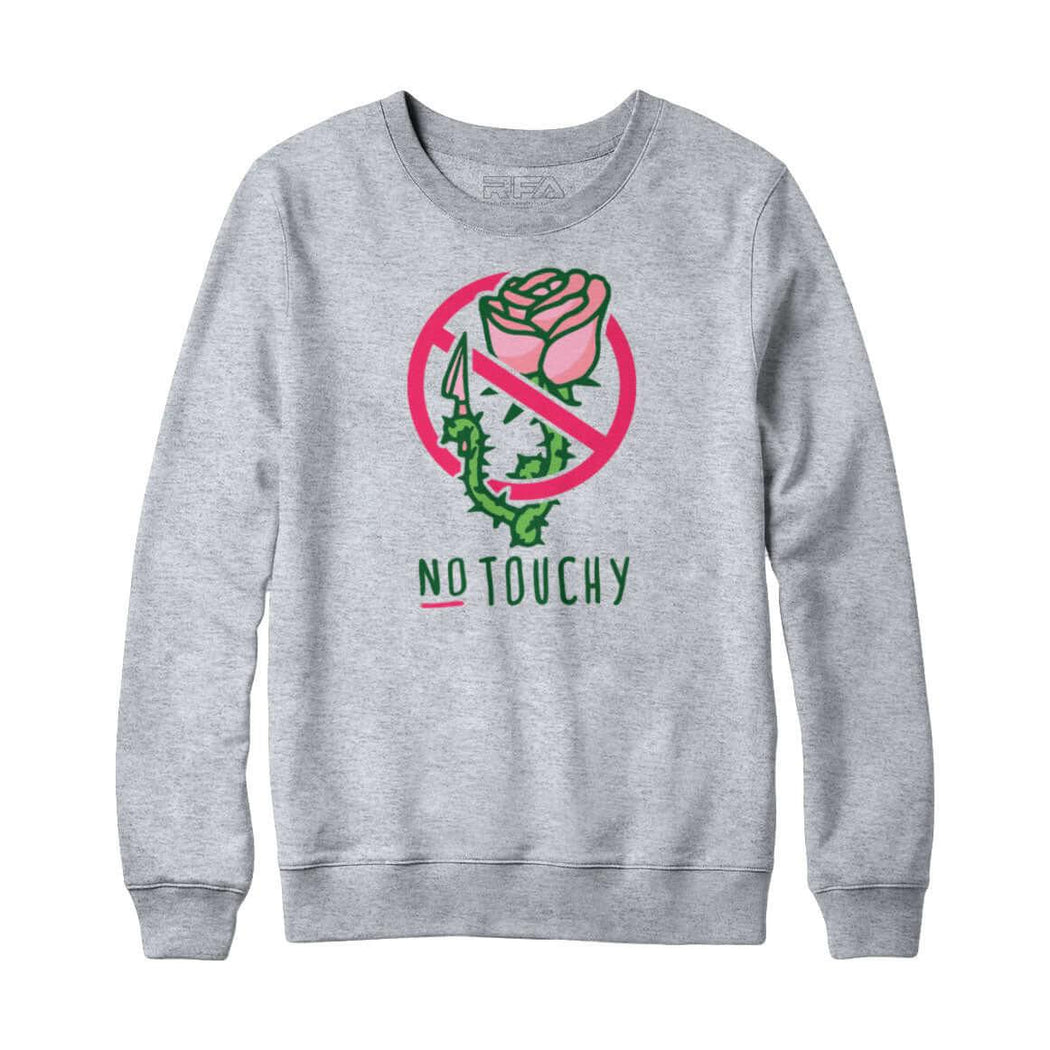 No Touchy Sweatshirt Hoodie - Rocket Factory Apparel