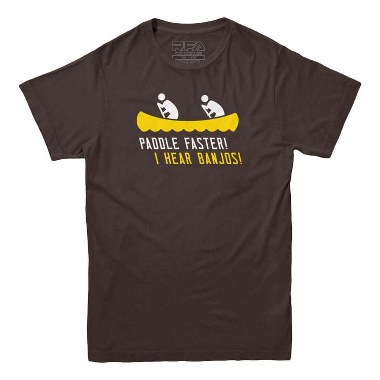 Paddle Faster I Hear Banjos T-Shirt - Rocket Factory Apparel