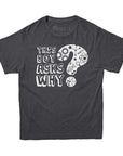 This Boy Asks Why STEM Kids T-shirt