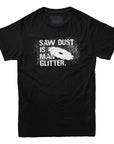 Sawdust is Man Glitter Men's Carpenter T-shirt - Rocket Factory Apparel