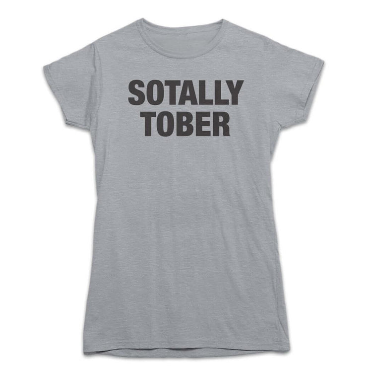 Sotally Tober Drinking T-shirt - Rocket Factory Apparel