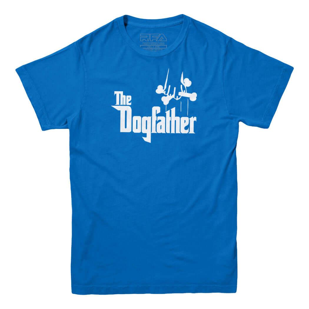 The Dogfather T-shirt - Rocket Factory Apparel