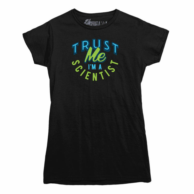 Trust Me I'm A Scientist Ladies Black Tee