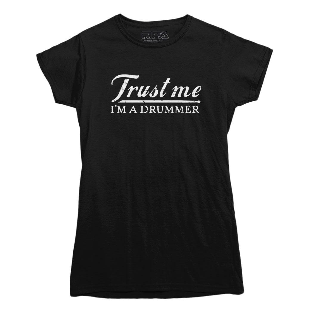 Trust Me I&#39;m A Drummer T-shirt - Rocket Factory Apparel