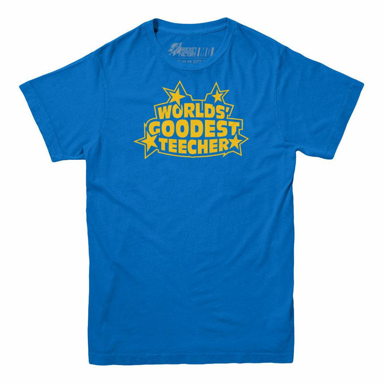 World's Goodest Teecher T-Shirt