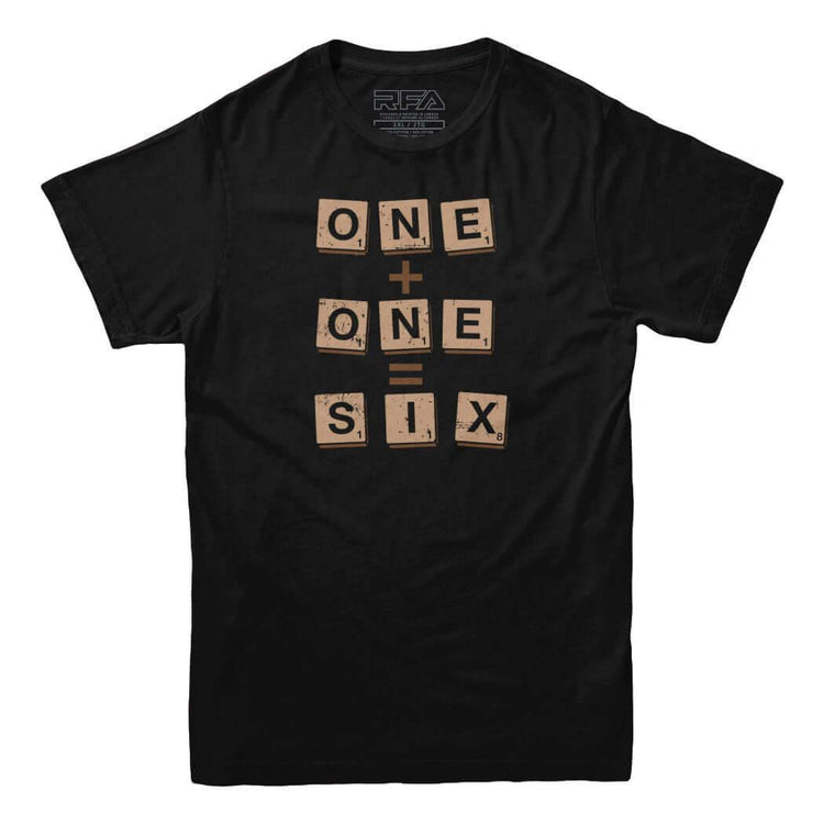One Plus One Equals Six Scrabble T-shirt - Rocket Factory Apparel