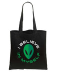 I Believe in Myself Alien Black Tote Bag